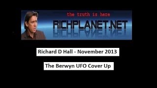 Richard D Hall  November 2013  The Berwyn UFO Cover Up [upl. by Asoramla]