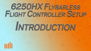 Part 1  Introduction  Spektrum 6250HX Flybarless Controller Setup Series [upl. by Eelyma]