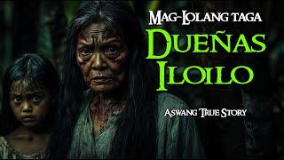 MAGLOLANG TAGA DUENAS ILOILO  Kwentong Aswang  True Story [upl. by Cott]