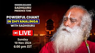 🔴LIVE  POWERFUL CHANT In DHYANALINGA with SADHGURU  10 Nov 2024  Presence Time  Sunday Suspense [upl. by Isbella620]