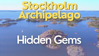 Stockholm Archipelago  Hidden Gems  Ep 149 [upl. by Anyek]