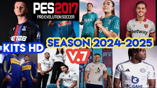 PES 2017 NEW V7 KITPACK HD SEASON 20242025 [upl. by Magnusson845]