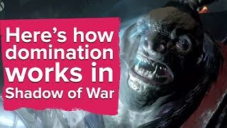 Heres how domination works in Shadow of War [upl. by Amsab]