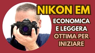 NIKON EM fa tutto lei [upl. by Nho]