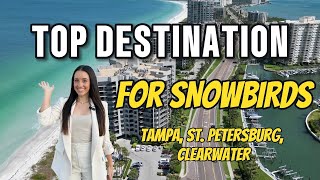 Top Snowbird Destination  Florida Snowbirds Tampa FL [upl. by Gonnella]