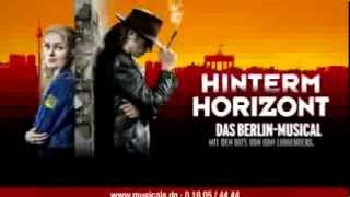 HINTERM HORIZONT  Wahnsinn Das erfolgreichste BerlinMusical Schon 3 Jahre in Berlin [upl. by Notgnilliw]