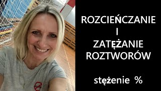 ROZCIEŃCZANIE i ZATĘŻANIE roztworów STĘŻENIE  ZADANIA KROK PO KROKU chemia 20 [upl. by Othilia]