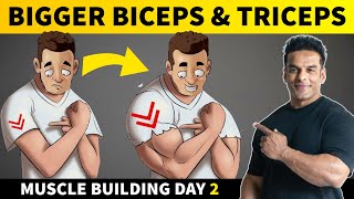 DAY 2  Biceps amp Triceps workout for Bigger Arms  Full Muscle Building Series  Yatinder Singh [upl. by Ahsiened]