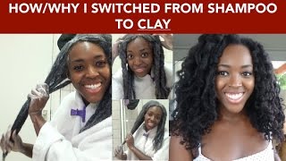 NATURAL HAIR WASH DAY ROUTINE  Howwhy I switched to CLAY [upl. by Lehcsreh110]