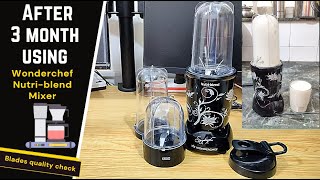 After 3 month using  Wonderchef Nutriblend Mixer Grinder amp Powerful 400W 22000 RPM motor review [upl. by Robb]