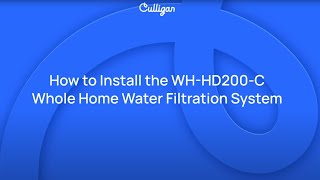 How to Install Culligan Whole Home Water Filtration System  Culligan [upl. by Aicilif]