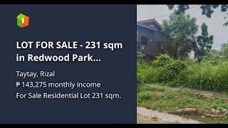 LOT FOR SALE  231 sqm in Redwood Park Subdivision Taytay Rizal [upl. by Cleland]