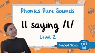 ll saying l Phonics  Level 2  Pure Sound [upl. by Rosati]