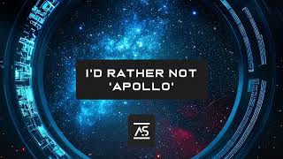 Id Rather Not  Apollo Original Mix OUT NOW [upl. by Arreik453]