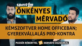 Kémszoftver home officeban Gyerekvállalók vs nemgyerekvállalók  Önkényes Mérvadó2023554 [upl. by Eam]