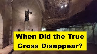 Who Really Found the True Cross of Jesus in Jerusalem Answers to Many Questions Ive Been Asked [upl. by Meredithe]