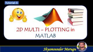 Tutorial3 2D MULITIPLE PLOTS IN A SIGNLE FIGURE WINDOW IN MATLAB [upl. by Natika]