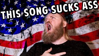 The National Anthem Sucks [upl. by Javed46]