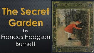 quotThe Secret Gardenquot Chapters 11 12 by Frances Hodgson Burnett [upl. by Akemad]