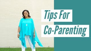 Tips for Coparenting [upl. by Johst587]