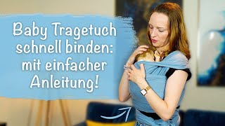 Baby Tragetuch binden Super leicht mit schneller Anleitung 🤱🏼 [upl. by Netsirhk]