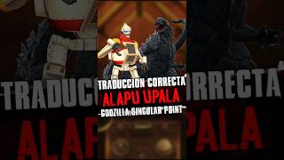 Alapu Upala Traducción al Español GodzillaSingularPoint [upl. by Nobie428]