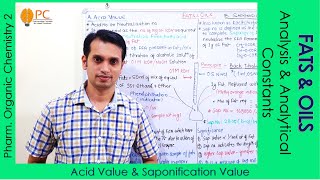 Fats and Oils part 3 Acid Value and Saponification Value  Analytical Constants of Fats and Oils [upl. by Rolyat55]