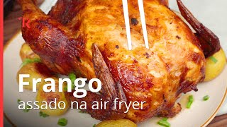 Veja como deixar seu frango assado suculento e delicioso na air fryer 🍗😋 [upl. by Eixela]