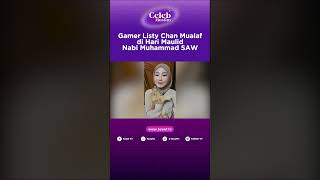 Gamer Listy Chan Mualaf di Hari Maulid Nabi Muhammad SAW [upl. by Fawn169]