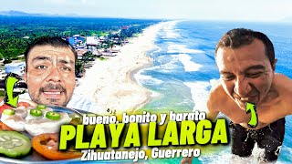 así es PLAYA LARGA en Zihuatanejo Guerrero que tan Bueno Bonito y Barato es [upl. by Selbbep695]