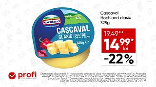 La Profi găsești o mulțime de oferte Acum ai Cașcaval Hochland clasic 325g la un pret special [upl. by Jehu]