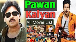 Pawan Kalyan All Movies List  Pawan Kalyan All Hit and Flop Movies List [upl. by Pine865]