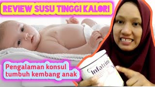 Pengalaman anak minum susu tinggi kalori  susu infatrini  anak bb seret [upl. by Gorlicki]