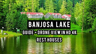 Banjosa Lake Full Guide  Vlog  Arial View of Banjosa in HD 4K [upl. by Leeda]