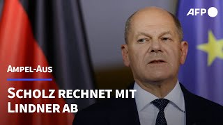 Scholz rechnet mit Lindner ab quotEr hat mein Vertrauen gebrochenquot  AFP [upl. by Finnegan]