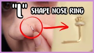 HOW TO PUT IN AN L SHAPE NOSE RING  ALSO HOW TO REMOVE AN L SHAPE NOSE RING [upl. by Novihc]