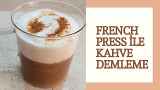 French Press ile Kahve Nasıl Demlenir  Sütlü Filtre Kahve [upl. by Ardnikat926]