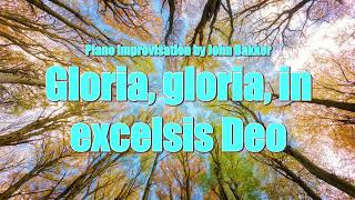 Gloria Gloria in excelsis Deo piano improvisation [upl. by Sessler]