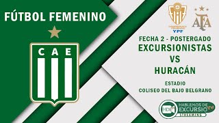 Excursionistas vs Huracán  Fecha 2 [upl. by Sutelc391]