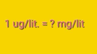 Convert microgram per liter to milligram per liter [upl. by Irama]