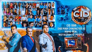 CID 1998 Sab Man character ke Name Real Instagram ID profilecid tvserial youtube youtubevideo [upl. by Conny163]