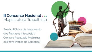 Julgamento dos Recursos interpostos contra o resultado preliminar da Prova Prática de Sentença [upl. by Ho]