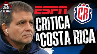 🚨INCREÍBLE🚨 🫢ESPN LANZA DURA CRITICA A COSTA RICA🔴🔵 DE NUEVO🫨 [upl. by Feodore]