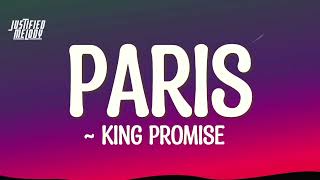 King Promise  Paris Lyrics [upl. by Elia]