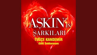 Gülü Soldurmam Aşkının Şarkıları [upl. by Grimaud]