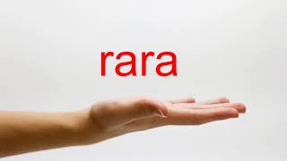 How to Pronounce rara  American English [upl. by Owen]