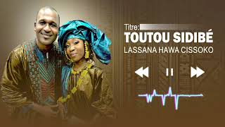 Lassana Hawa  Toutou Sidibé [upl. by Nomi]