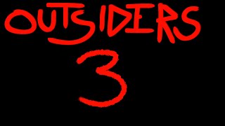 OUTSIDERS SMP  3 [upl. by Jepson479]