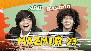 Mazmur 23  Aldi amp Bastian Coboy Junior 2 [upl. by Fitts]