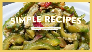 Simple Recipes  Ginisang Ampalaya  Sauteed bittergourd Low carb [upl. by Mide598]